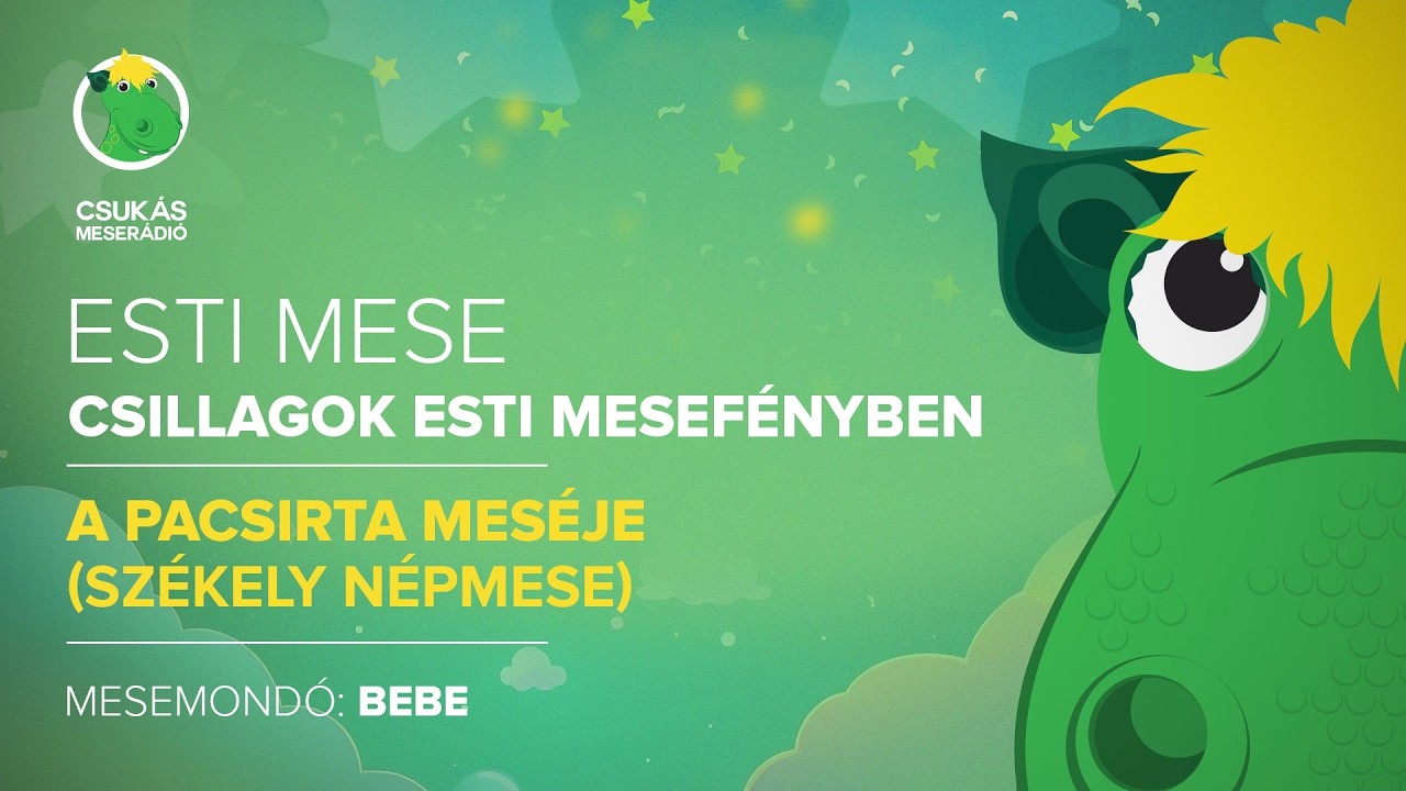 Esti mese | A pacsirta meséje (székely népmese)| Csukás Meserádió