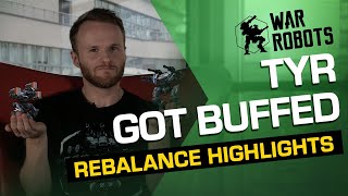 WE ARE BUFFING TYR 🔧 | War Robots Rebalance Update 5.6
