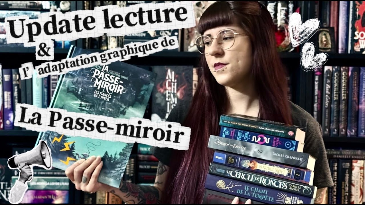 Update lecture et l'adaptation BD de La Passe-Miroir