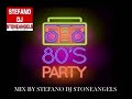 DANCE 80 PARTY MIX BY STEFANO DJ STONEANGELS #dance80 #djstoneangels #partymix #djset #discoteca80