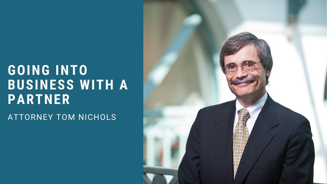 Going Into Business With a Partner Attorney Tom Nichols YouTube
