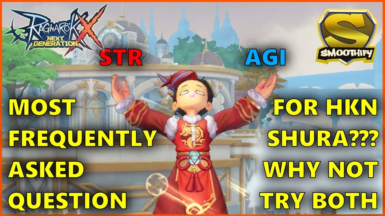 Ragnarok X: Next Generation - Strength vs. Agility for HKN Shura! [ENG ...