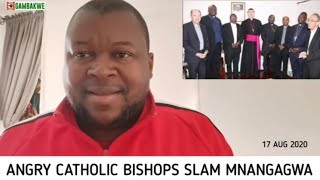 Why Angry Catholic Bishops Slammed Mnangagwa Why Angry Catholic Bishops Slammed Mnangagwa
