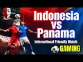 INDONESIA VS PANAMA#fifa #Games#gaming#football