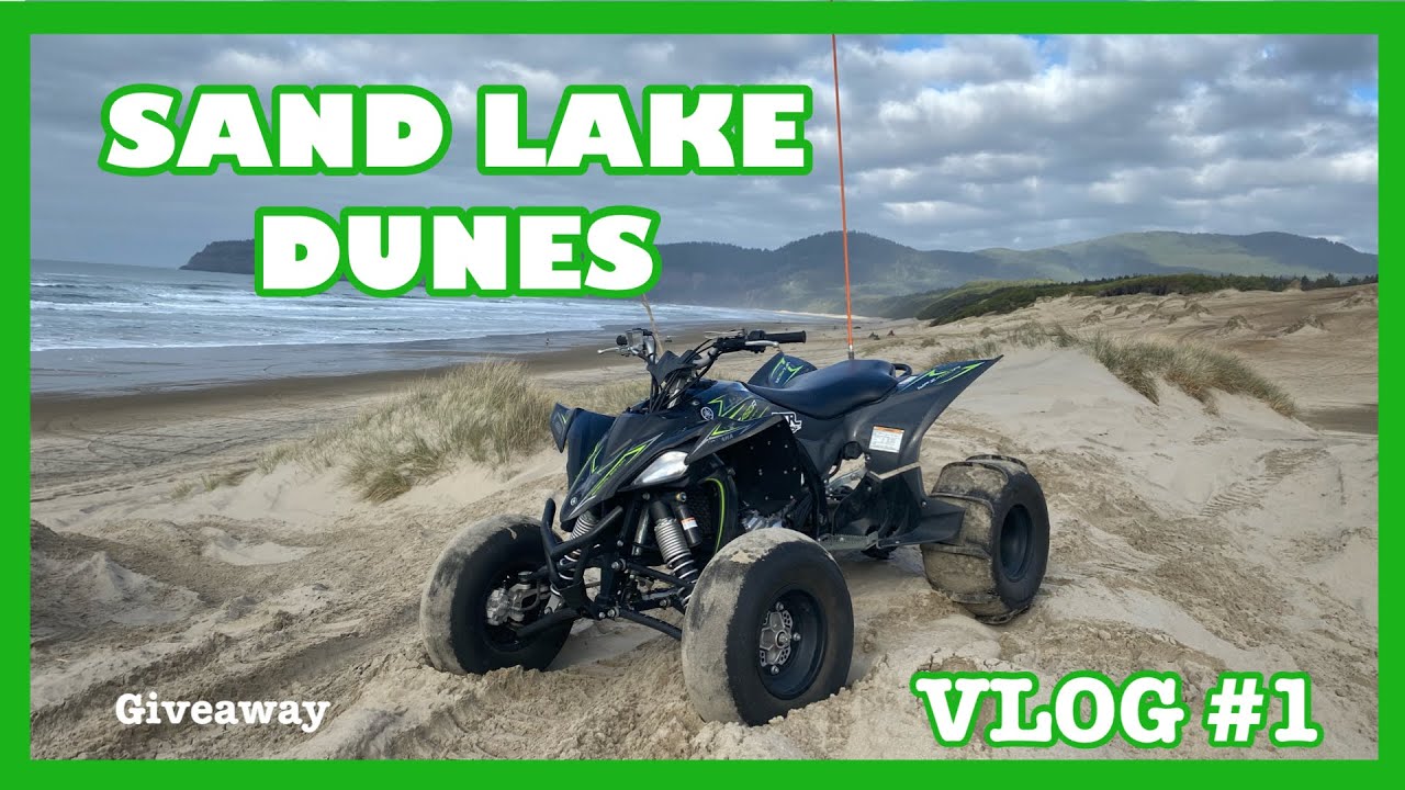 Sand Lake Dunes Oregon ATV Adventure First Vlog YouTube
