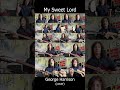 My Sweet Lord - George Harrison (cvr pt4) #beatles #thebeatles #beatlescover  #beatlescovers  #cover