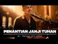 Penantian Janji Tuhan | Lagu Rohani Kristen Terbaru 2026 | Official Music Video