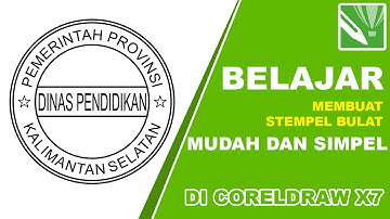 BELAJAR MEMBUAT STEMPEL BULAT DI CORELDRAW X7 DENGAN MUDAH
