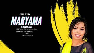 Rahma Hassan| Maryama| Somali Music 2023