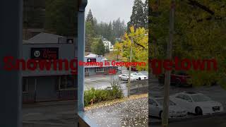 Snowing in Georgetown ca