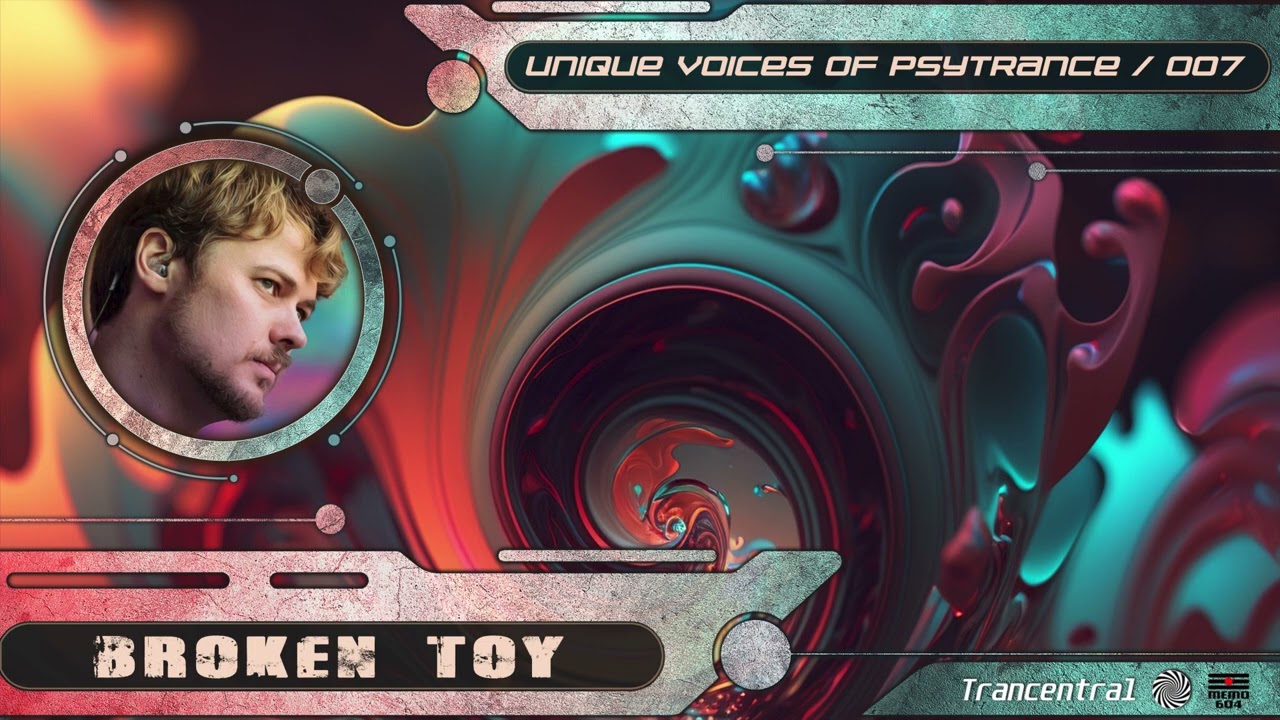 Broken Toy - Unique Voices Of Psytrance, Vol. 7 [Full Album/ Psytrance]