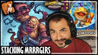 EVERYONE’S STACKING CHORAL MRRRGLRS?? - Hearthstone Battlegrounds