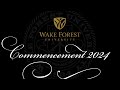 Wake forest university 2024 commencement ceremony