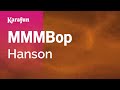 Karaoke MMMBop - Hanson *