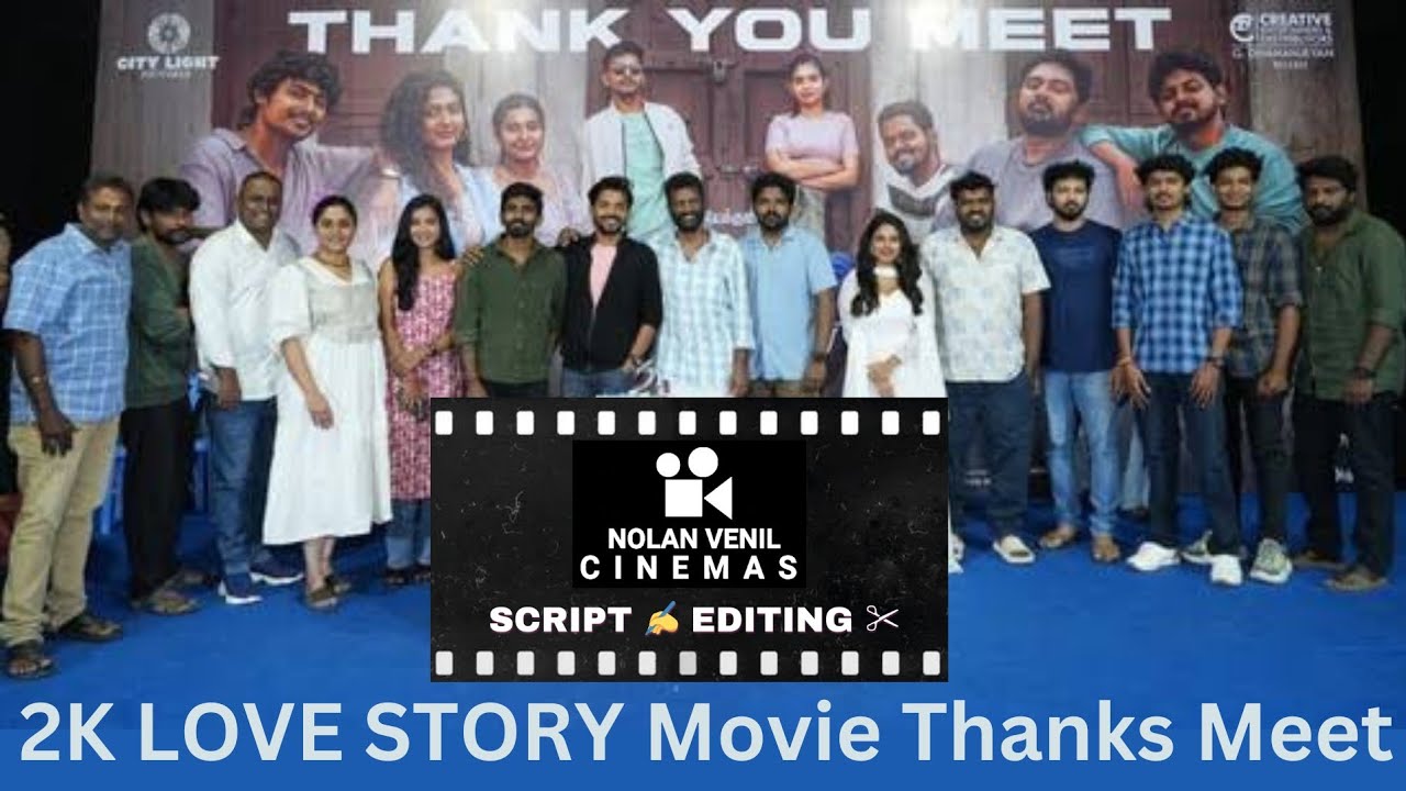 2k Love Story Movie Thanks Meet