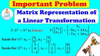 💯✅🥇🏆| Linear Algebra | Matrix Representation of a Linear Transformation | problem 1 |🔥