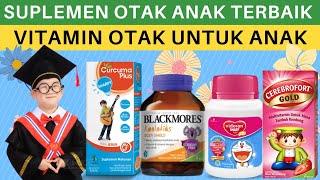 Rekomendasi 10 Suplemen Otak Anak Terbaik, Vitamin Otak Untuk Anak Terbaru 2022