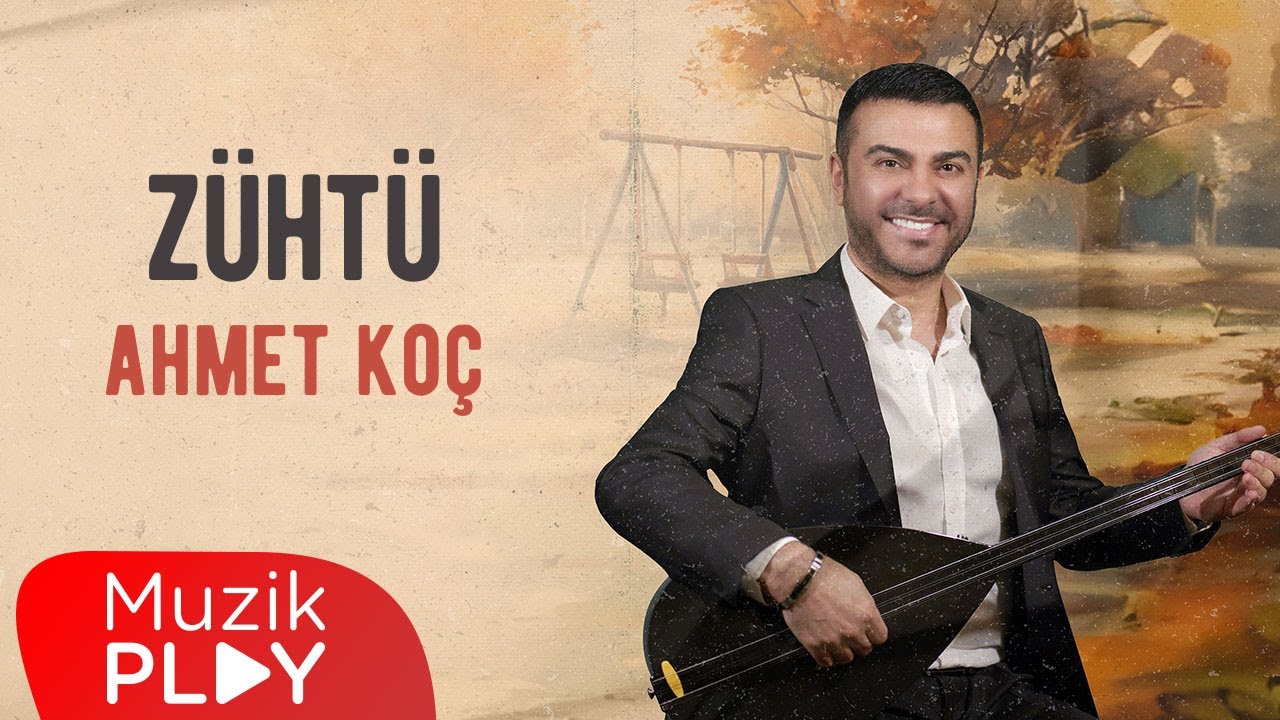 Ahmet Koç - Zühtü (Official Video) Ahmet Koç - Zühtü (Official Video)