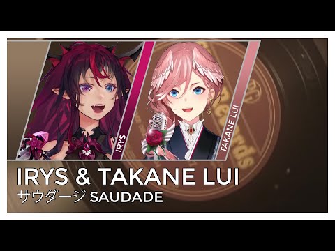 Hololive IRyS Takane Lui サウダージ Saudade Mashup Edit