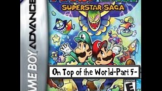Mario and Luigi Superstar Saga - On Top of the World - Part 5 -
Luckily near the end, there was no battling at all. However; there will be a lot of editing in the upcoming parts because of the amount of enemy respawns. Stay tuned on more info for that.
Last Part - https://www.youtube.com/watch?v=mrxSXSVh964
Next Part - https://www.youtube.com/watch?v=34uhnZGLpj0&index=6&list=PLuf30IGEfguqWd2okvTvJYyShKb9qA4Ko
Playlist - https://www.youtube.com/playlist?list=PLuf30IGEfguqWd2okvTvJYyShKb9qA4Ko
ALL COPYRIGHTED INFRINGEMENT BELONGS TO NINTENDO! I DO NOT OWN ANY OF THIS! Mario and Luigi Superstar Saga - On Top of the World - Part 5 -