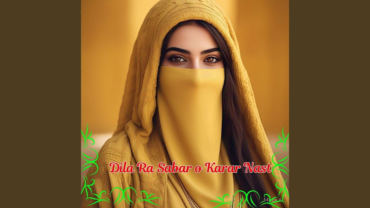 Dila Ra Sabar o Karar Nast