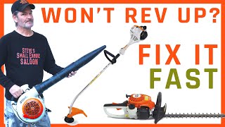 How To Quickly Repair A Stihl That Won't Rev Up
