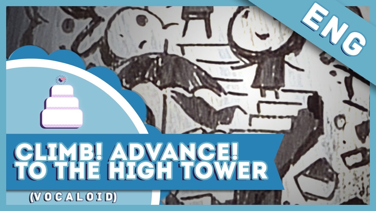 Japanese Cover Climb Advance To The High Tower のぼれ すすめ 高い塔 Vocaloid Jayn Youtube Japanese Cover Climb Advance To The High Tower のぼれ すすめ 高い塔 Vocaloid Jayn Youtube