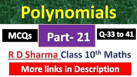 Polynomials | Class 10th Maths R D Sharma Solution | Dhanpat Rai Publication | Chapter 2 | Part 21