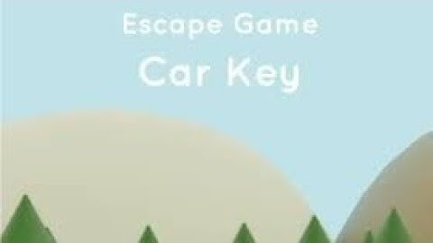 ESCAPE GANE COLLECTION CAR KEY WALKTHROUGH