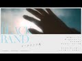 THE BLACKBAND - オーガストの風