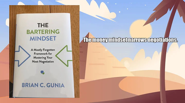 The Bartering Mindset by Brian C  Gunia  Book Summ...