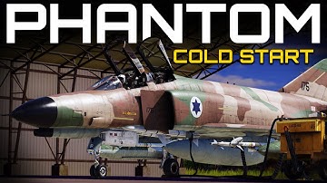 Learn to Cold Start the DCS F-4 Phantom Quickly!