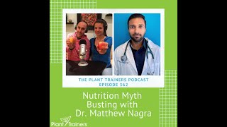 Nutrition Myth Busting with Dr. Matthew Nagra - PTP362