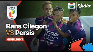 Highlights - Rans Cilegon FC VS Persis Solo | Liga 2 2021