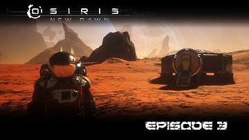 Osiris: New Dawn #3 - Base Building