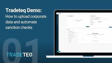 Tradeteq Demo: How to upload corporate data and automate sanction checks