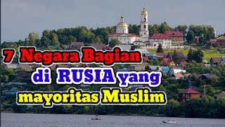7 States in Russia with a Muslim Majority Population