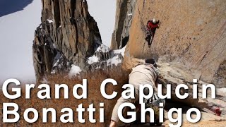 Voie Bonatti Ghigo Grand Capucin Chamonix Mont Blanc alpinisme escalade montagne