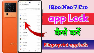 how to lock app in iqoo neo 7 pro, iqoo neo 7 pro me app lock kaise kare