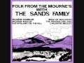 The Sands Family - Mourne Rambler