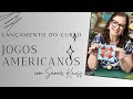 Jogos Americanos - Lançamento Curso