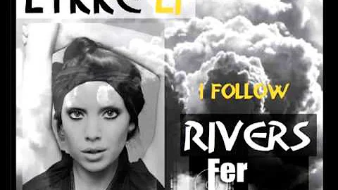 Lykke Li - I Follow Rivers  ( Fer Boatto Remix ) [FREE] [RADIO EDIT]