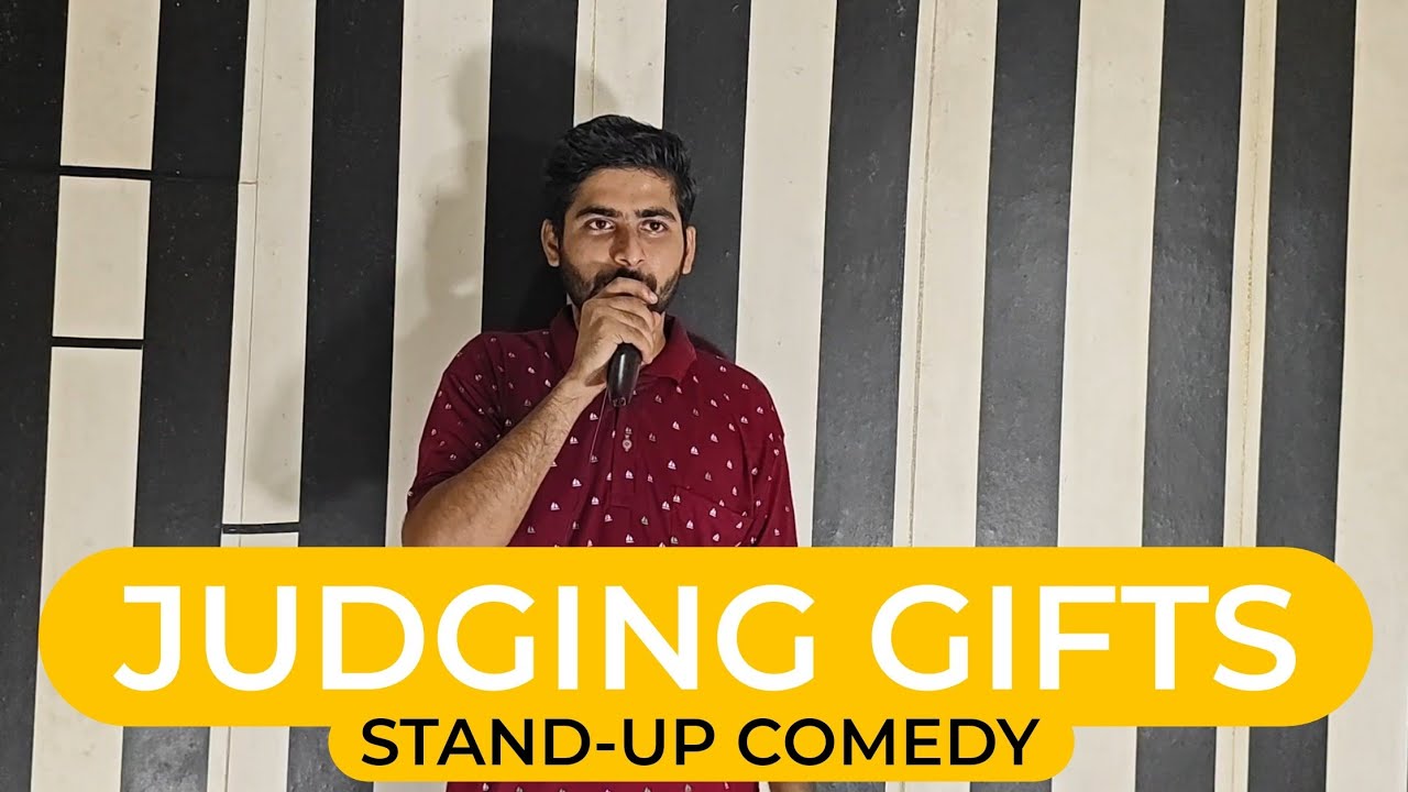 JUDGING GIFTS | STAND-UP COMEDY | The versatile comedian.
