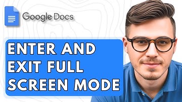 How To Enter And Exit Full Screen Mode In Google Docs [2025 Guide]