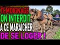 Maraicher on lui interdit son logement  temoignage volet 1 agriculture ecologie politique