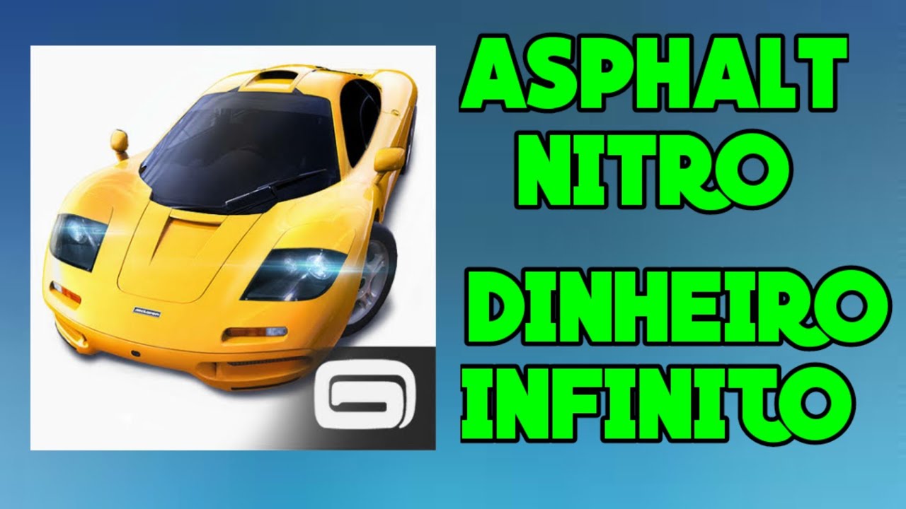 Asphalt nitro apk mod *MOD/DINHEIRO INFINITO* ATUALIZADO VERSÃO MAIS