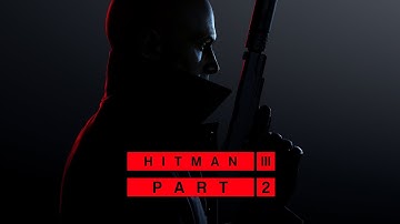 Hitman 3 - Gameplay Walkthrough (All Assassinations) - Part 2 - "Dartmoor: Death In The Family"
