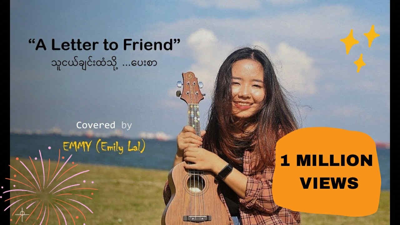 A letter to friend သူငယ်ချင်းထံသို့..... ပေးစာ by Rev David Lah#Covered by Emmy (Emily Lal)