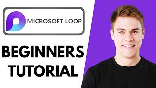 Microsoft Loop Tutorial for Beginners, How to Get Started With Microsoft Loop (Complete Tutorial)