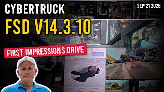 Cybertruck FSD v14.3.10 - First Impressions and Discussion